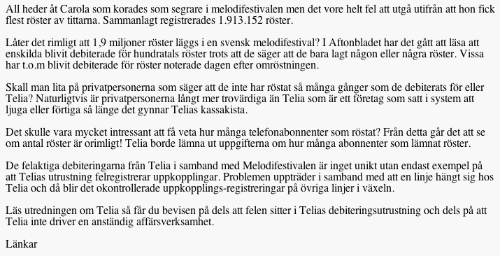 Carola Häggkvist seger kan bero på Telias felaktiga samtalsuppkopplingar